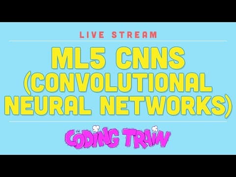 Convolutional Neural Networks with ml5.js thumbnail