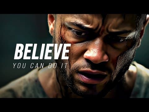 BELIEVE YOU CAN DO IT - Motivational Speech thumbnail