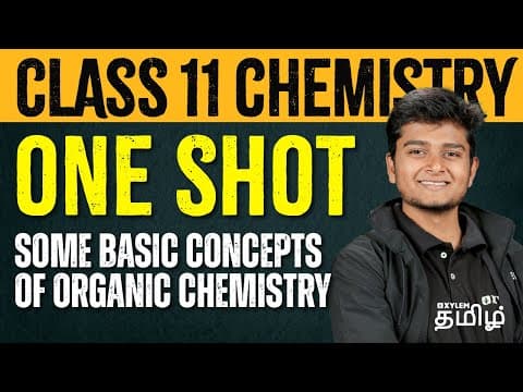 One Shot - Some Basic Concepts of Organic Chemistry | Chemistry | NEET 2024 | Xylem NEET Tamil thumbnail