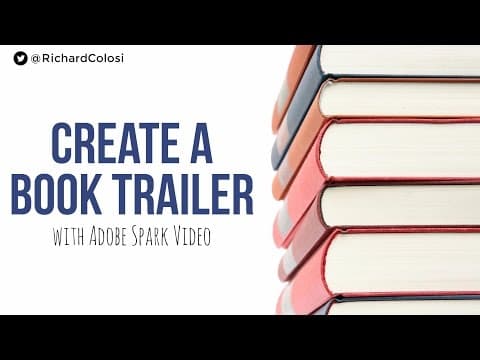 How To Create a Book Trailer with Adobe Spark Video thumbnail