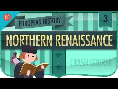 The Northern Renaissance: Crash Course European History #3 thumbnail