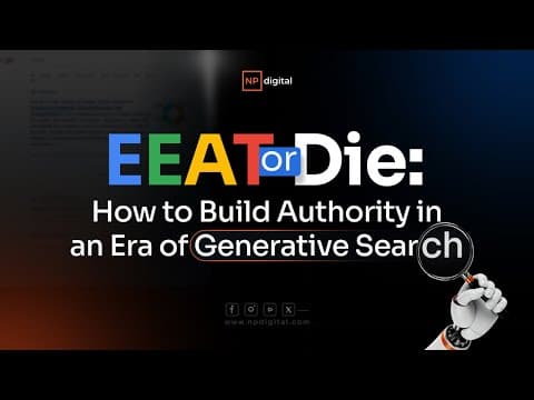 EEAT or Die: How to Build Authority in an thumbnail