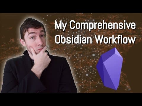 My 2020 Comprehensive Obsidian Workflow For Zettelkasten and Evergreen Notes thumbnail