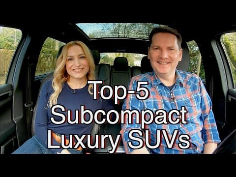 Top-5 Subcompact Luxury SUVs for 2023 // Which would you pick? thumbnail