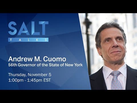 Governor Cuomo: Getting Control of the COVID-19 Pandemic | SALT Talks #99 thumbnail