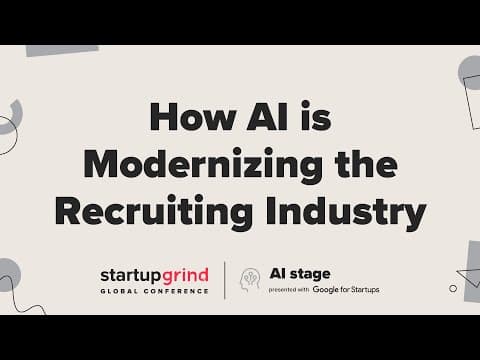 How AI is Modernizing the Recruiting Industry - Ian Siegel + Anne VanderMey thumbnail