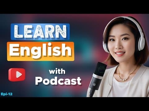 Learn English With Podcast Conversation  Episode 12 | English Podcast For Beginners #englishpodcast thumbnail
