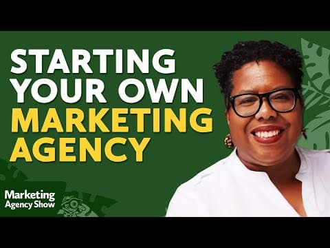Starting Your Own Marketing Agency thumbnail