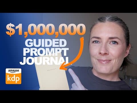 Create A $1,000,000 Guided Prompt Journal - Low Content Book Publishing On Amazon KDP thumbnail