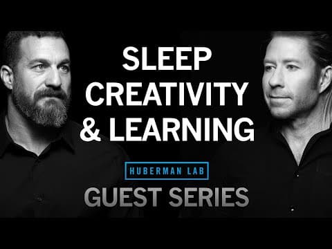 Dr. Matt Walker: Using Sleep to Improve Learning, Creativity & Memory | Huberman Lab Guest Series thumbnail