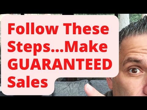 Follow These Steps...Make GUARANTEED Sales thumbnail