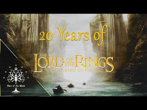 20 Years of the Fellowship of the Ring (Film) & its Legacy thumbnail