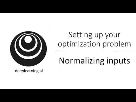 Normalizing Inputs (C2W1L09) thumbnail