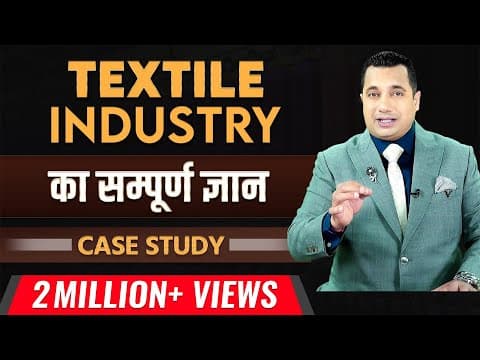 30 Minute MBA In Textile Industry | Complete Case Study | Dr Vivek Bindra thumbnail