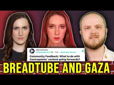 The Death of BreadTube (Creator Responsibility and Israel) thumbnail