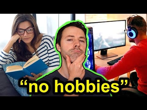 People Who Don't Have Any Hobbies thumbnail