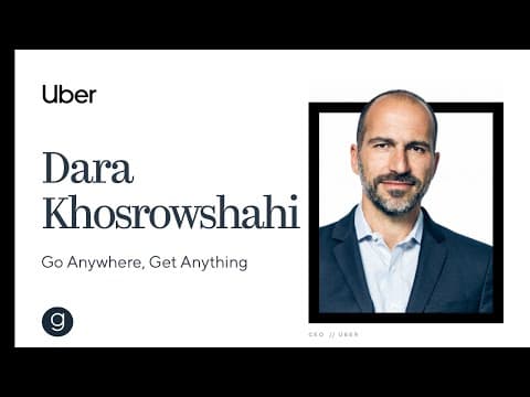Uber CEO Dara Khosrowshahi on Uber's Mission to Build the 'Go Anywhere, Get Anything' Platform thumbnail