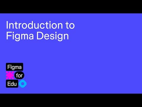 Figma for Edu: Introduction to Figma Design (in UI3) thumbnail