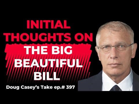 Initial Thoughts On The Big Beautiful Bill thumbnail