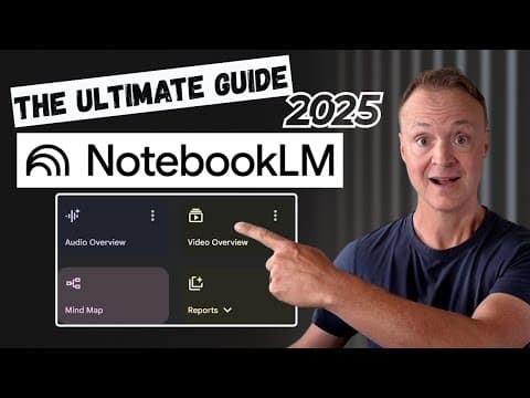 The Ultimate Guide to NotebookLM - All 2025 Features Explained thumbnail