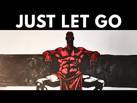 Everything You Want Comes When You Let Go thumbnail