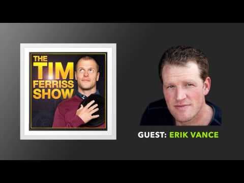 Erik Vance (Full Episode) | The Tim Ferriss Show (Podcast) thumbnail