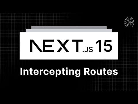 Next.js 15 Tutorial - 33 - Intercepting Routes thumbnail