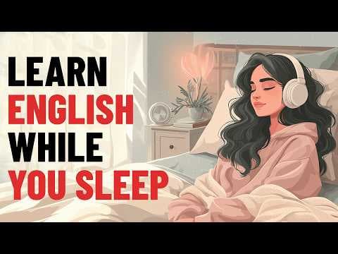 The BEST Way to Improve Your English Fluently While Sleeping | English Conversations for Beginners thumbnail