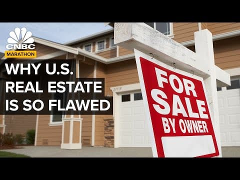 Why U.S. Real Estate Is So Flawed | CNBC Marathon thumbnail