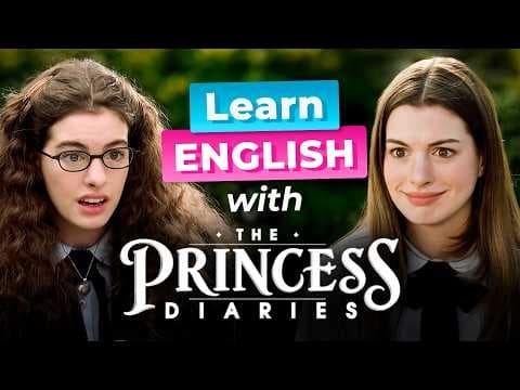 Learn English with Disney's THE PRINCESS DIARIES thumbnail