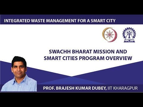 Lecture 17: Swachh Bharat Mission and Smart Cities Program Overview thumbnail