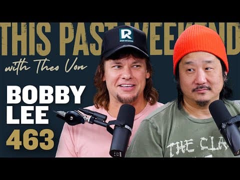 Bobby Lee | This Past Weekend w/ Theo Von #463 thumbnail