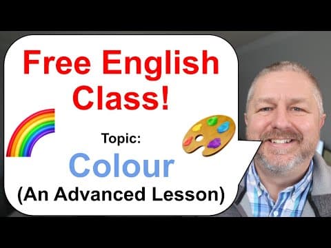 What Are Advanced Terms for Discussing Color in English? thumbnail