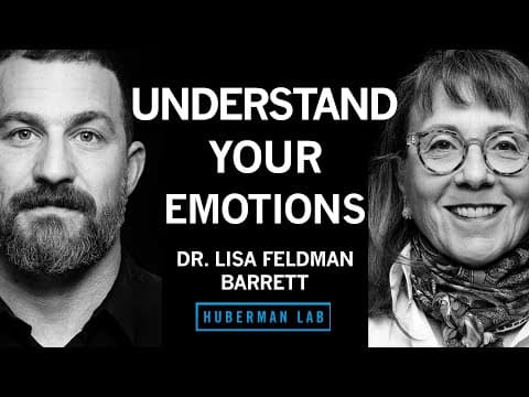 Dr. Lisa Feldman Barrett: How to Understand Emotions | Huberman Lab Podcast thumbnail