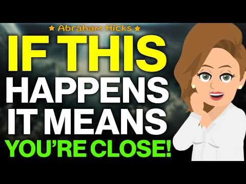 This Is the Final Sign! You're Super Close! 🔑 Abraham Hicks 2024 thumbnail