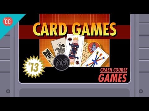 Card Games: Crash Course Games #13 thumbnail
