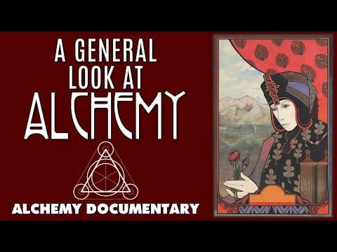 A General Look At Alchemy - Full Documentary and Alchemical Audiobook thumbnail