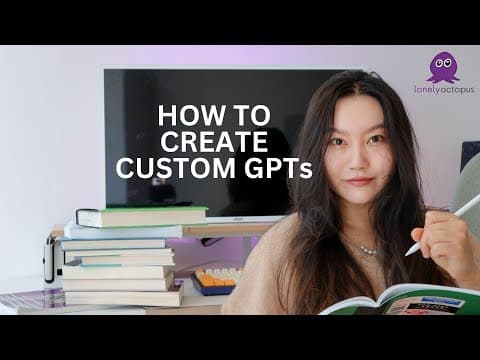🐙 Lunch & Learn: How to Create Custom GPTs thumbnail