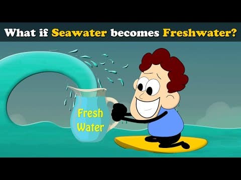 What if Seawater becomes Freshwater? + more videos | #aumsum #kids #science #education #children thumbnail
