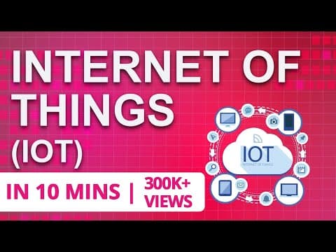 Internet Of Things (IoT) In 10 Minutes | What Is IoT And How It Works | Great Learning thumbnail