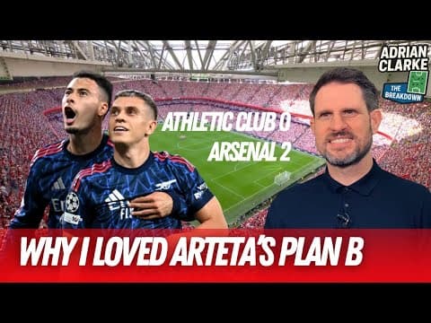 Analysis of Arsenal's excellent 2-0 win v Athletic Club | The Breakdown thumbnail
