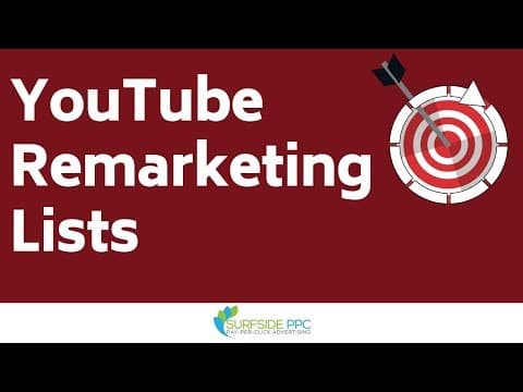YouTube Remarketing Lists - Create YouTube Remarketing Audiences with Google Ads thumbnail
