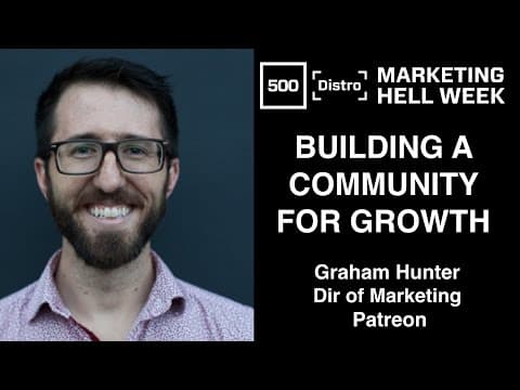 [500Distro] Building a Community for Growth with Graham Hunter thumbnail