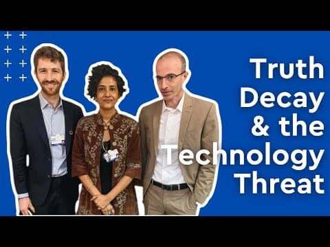 Yuval Noah Harari & Tristan Harris: 'Truth Decay and the Technology Threat thumbnail
