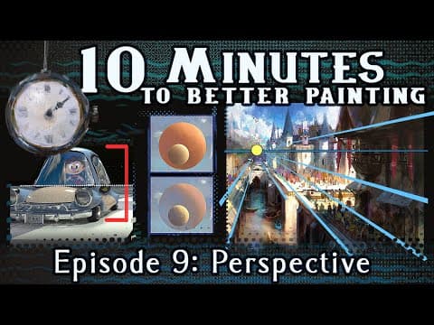 Perspective - 10 Minutes To Better Painting - Episode 9 thumbnail