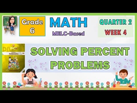 MATH 6 QUARTER 2 WEEK 4 | SOLVING PERCENT PROBLEMS thumbnail