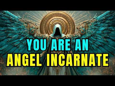Chosen One: You Are An ANGEL Disguised In Human Form - Even Lucifer Envies Your Power 🤫🔥 thumbnail