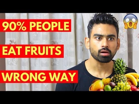 6 Reasons You Are Eating Fruits the Wrong Way thumbnail