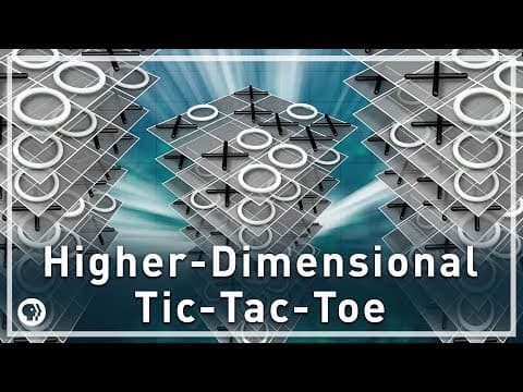 Higher-Dimensional Tic-Tac-Toe | Infinite Series thumbnail