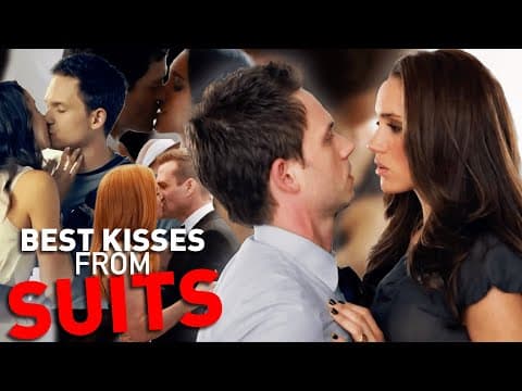 Suits Best Kisses and Romantic Moments | Meghan Markle, Patrick J Adams & More | RomComs thumbnail